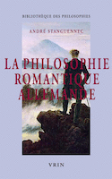Philosophie romantique allemande (La)